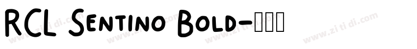 RCL Sentino Bold字体转换
